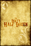 The Dirty Half Dozen