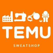 Temu Sweatshop
