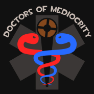Doctors Of Mediocrity