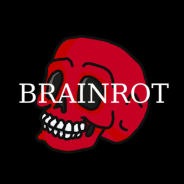 BRAINROT!
