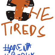 The Tireds