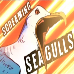 The Screaming Seagulls