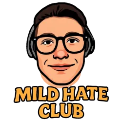 Mild Hate Club
