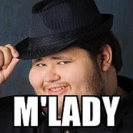 M'lady